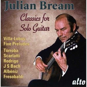 Julian Bream - Classics For Solo Guitar  CD